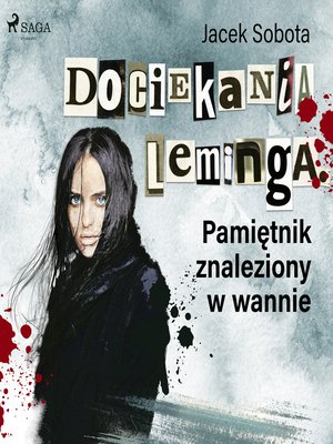 cover image of Dociekania leminga. Pamiętnik znaleziony w wannie